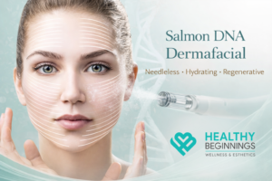 Healthy Beginnings Wellness | The Future of Skin Hydration & Regeneration: Salmon DNA (PDRN) Dermafacial Healthy Beginnings Wellness | The Future of Skin Hydration & Regeneration: Salmon DNA (PDRN) Dermafacial